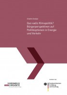Ariadne Analyse: Quo vadis Klimapolitik? Bürgerperspektiven auf Politikoptionen in Energie und Verkehr